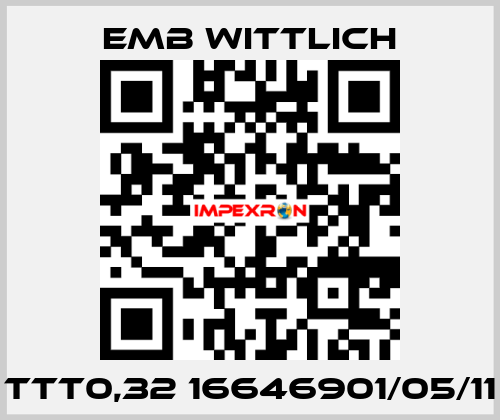 TTT0,32 16646901/05/11 EMB Wittlich