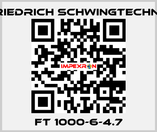 FT 1000-6-4.7 Friedrich Schwingtechnik