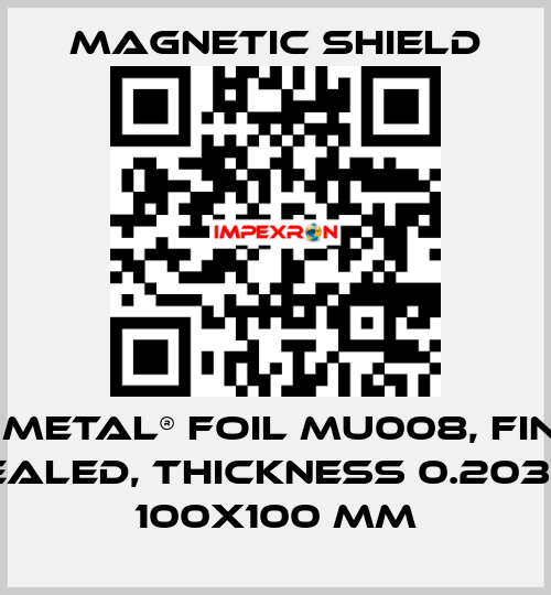 MuMETAL® foil MU008, final annealed, thickness 0.203 mm,  100x100 mm Magnetic Shield