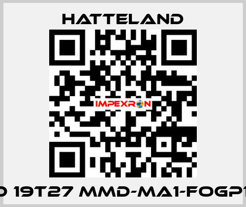 HD 19T27 MMD-MA1-FOGP1A HATTELAND