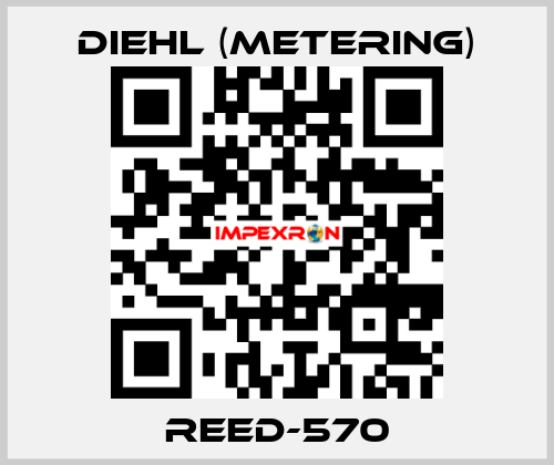 REED-570 Diehl (Metering)