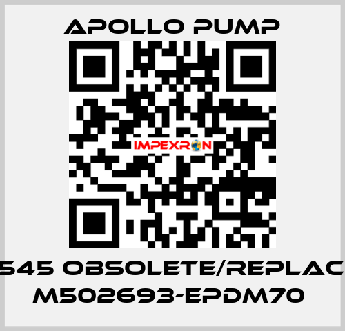 M502545 obsolete/replaced by M502693-EPDM70  Apollo pump