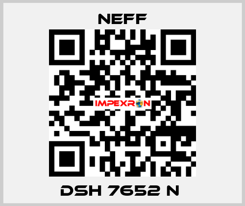 DSH 7652 N  Neff